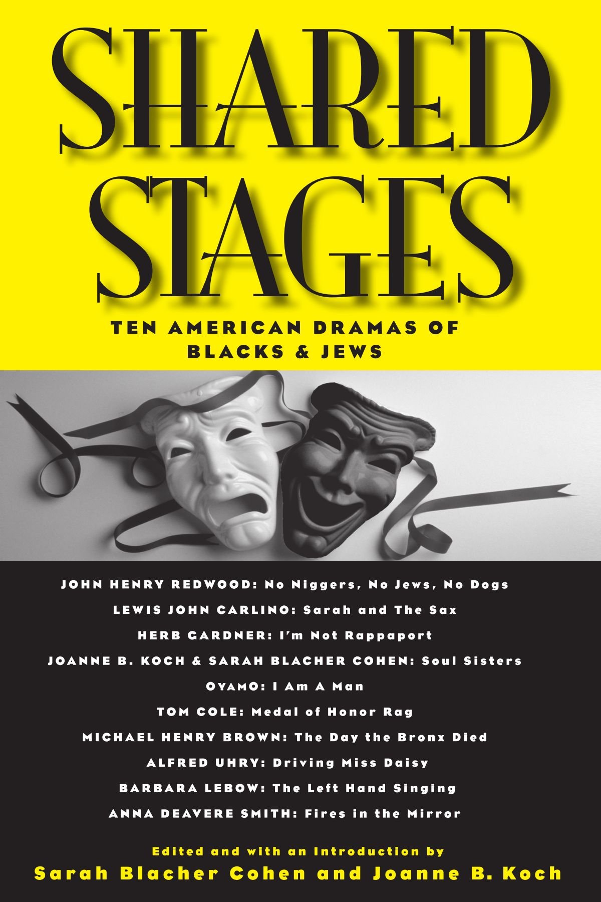 Shared Stages: Ten American Dramas of Blacks and Jews (Modern Jewish Lit Culture)