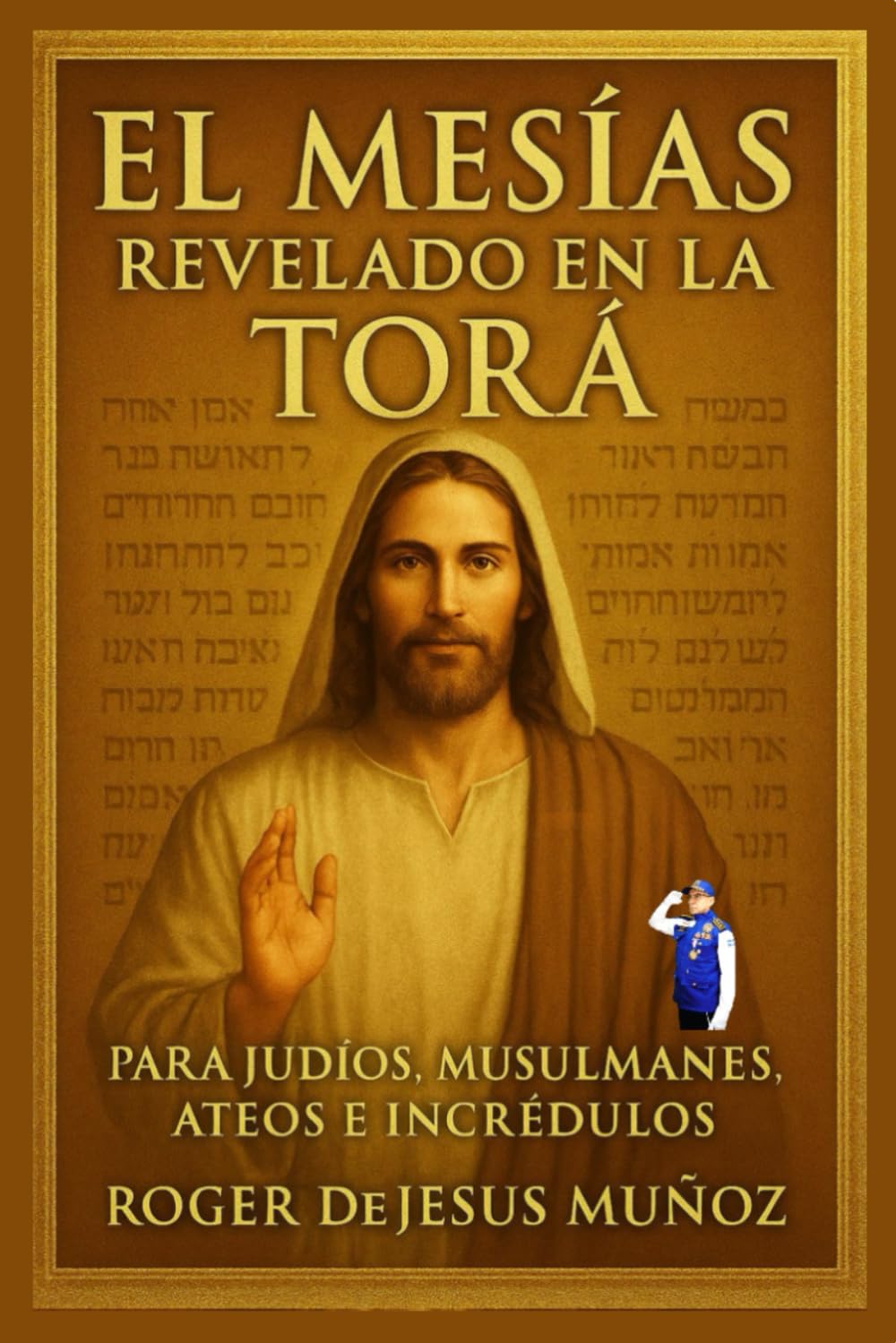 EL MESÍAS REVELADO EN LA TORÁ