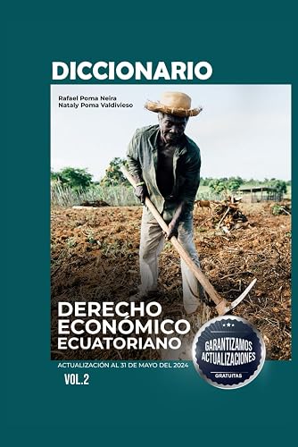 Diccionario de Derecho Económico Ecuatoriano Vol. II (Spanish Edition)