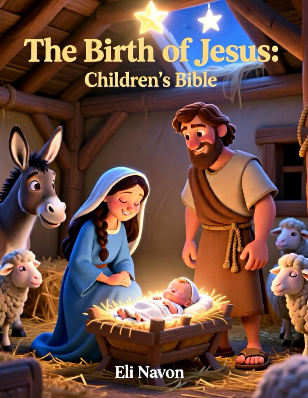 The Birth of Jesus: Children’s Bible