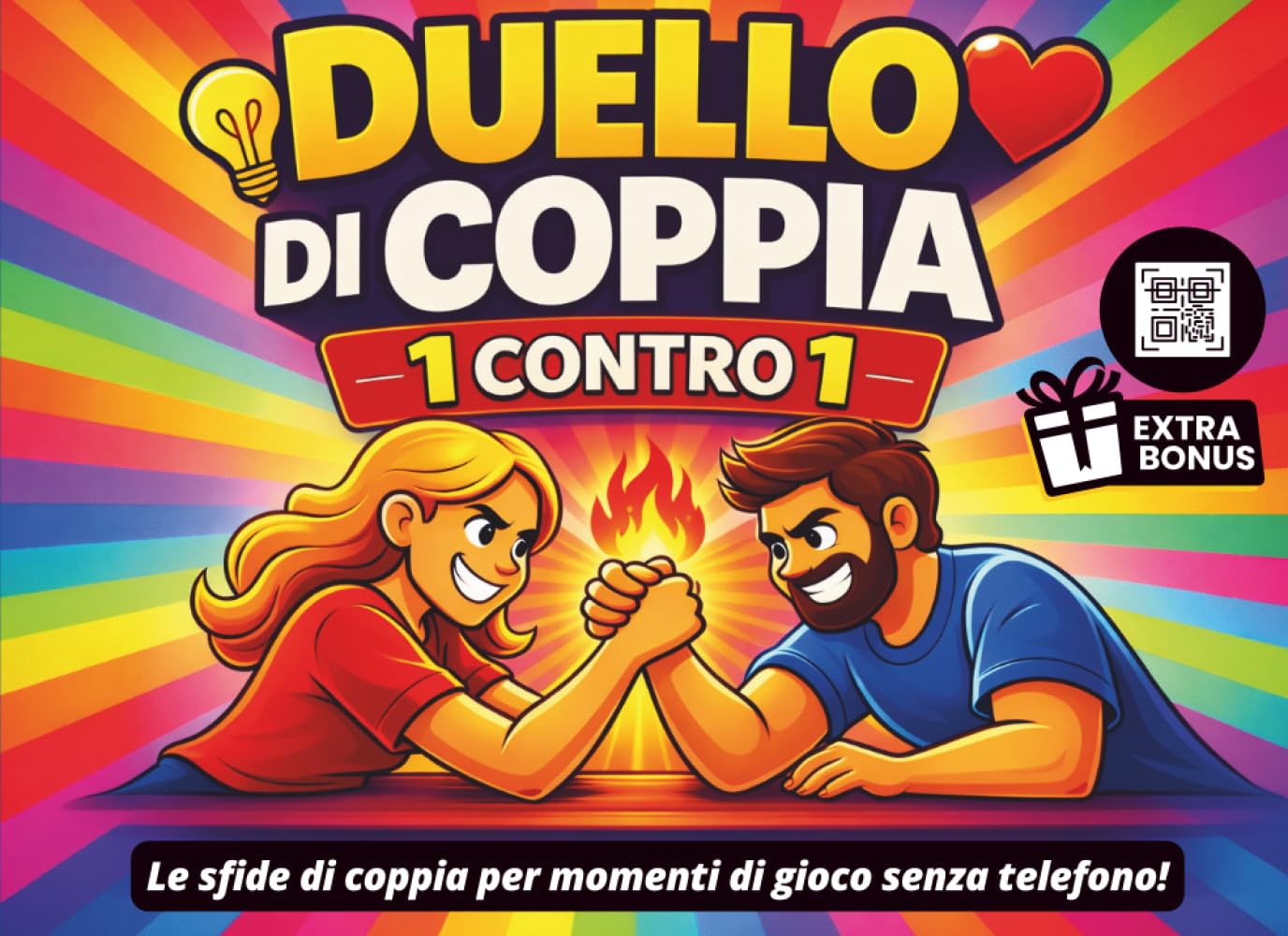 Duello di Coppia 1 contro 1 – Le sfide di coppia per momenti di gioco senza telefono!: Libro dei duelli di coppia e attività divertenti da fare ... sfidarsi e rompere la noia (Duelli di Cuore)
