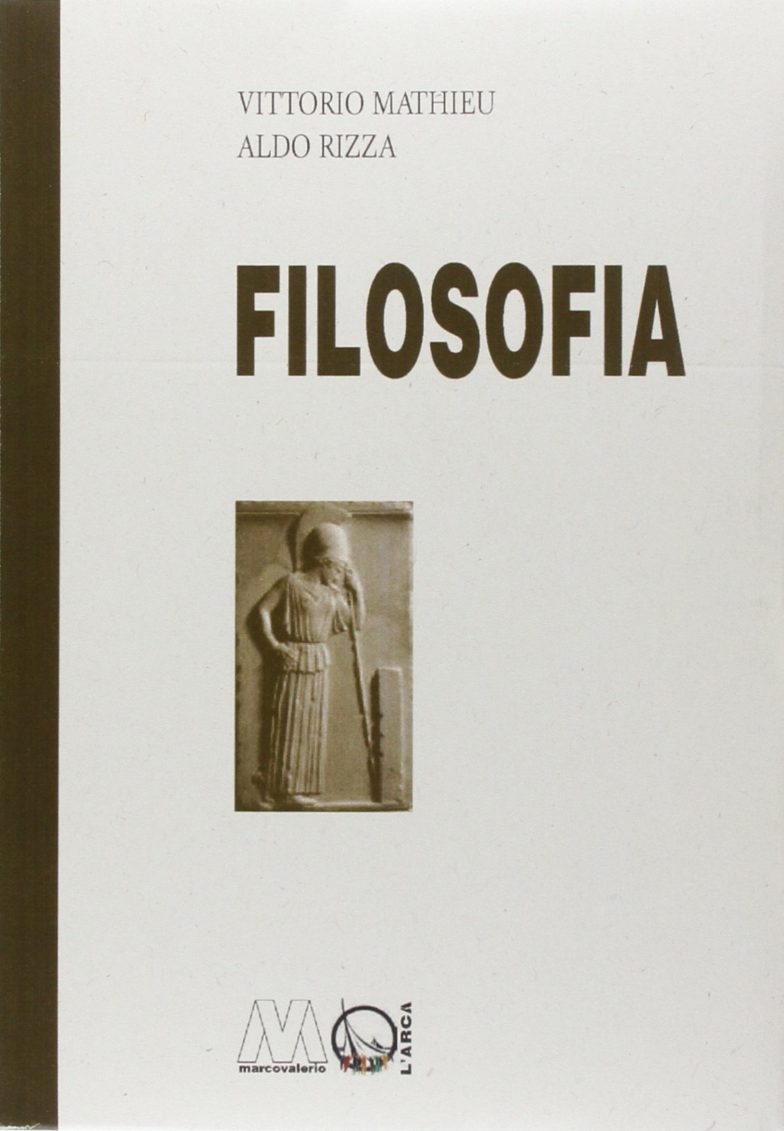 Filosofia. Opera completa