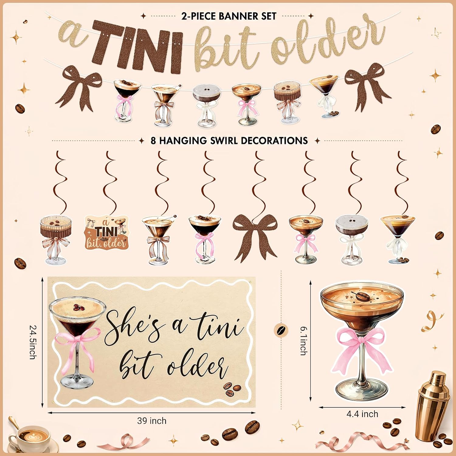 A Tini Bit Older Birthday Decorations Set, Espresso Martini Party Decor with She's a Tini Bit Older Backdrop Banner Hanging Swirls for Women Girls Cocktail Night Bridal Shower Party Supplies