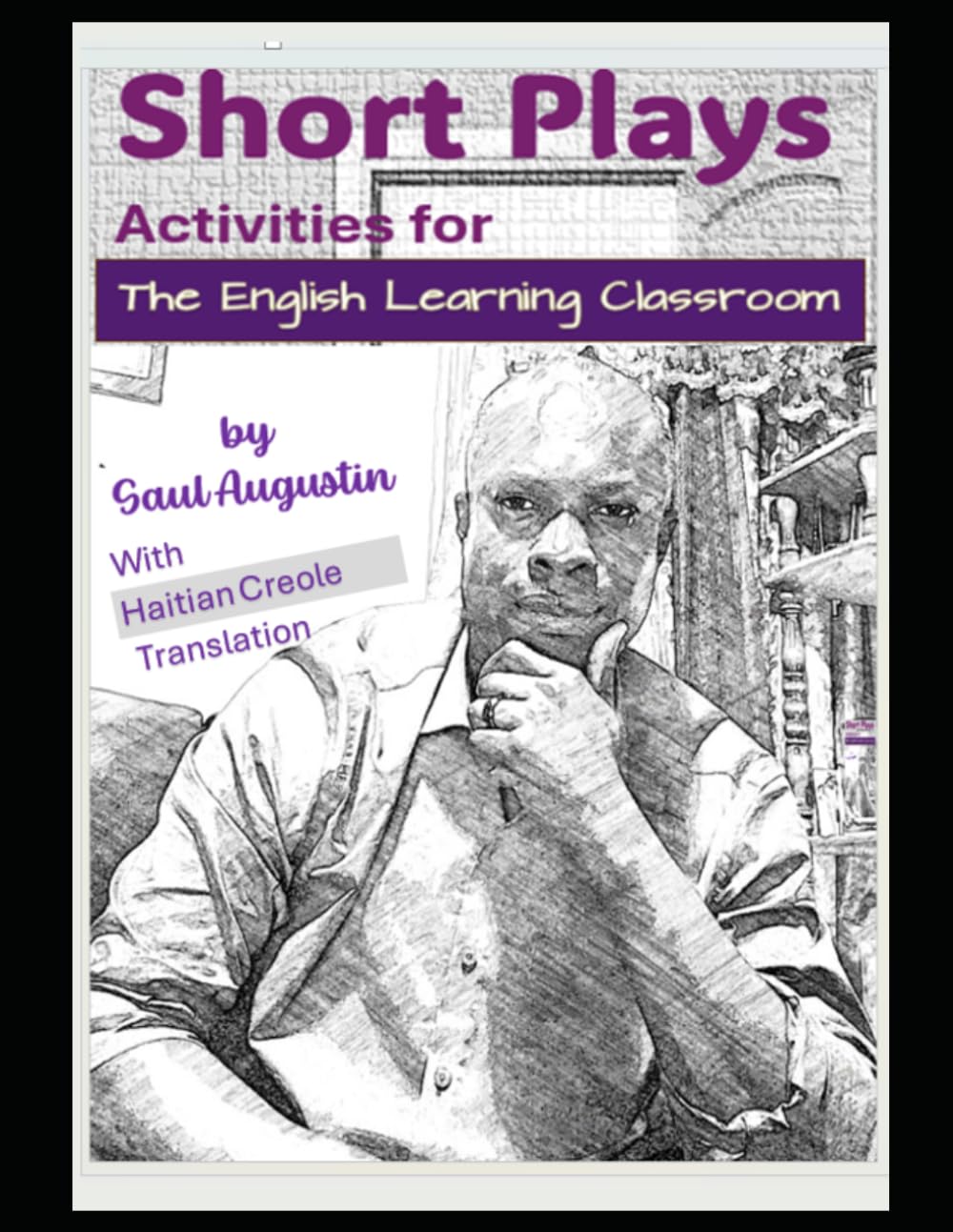 Short Plays - Activities for The English Larning Classroom With Haitian Creole Translation