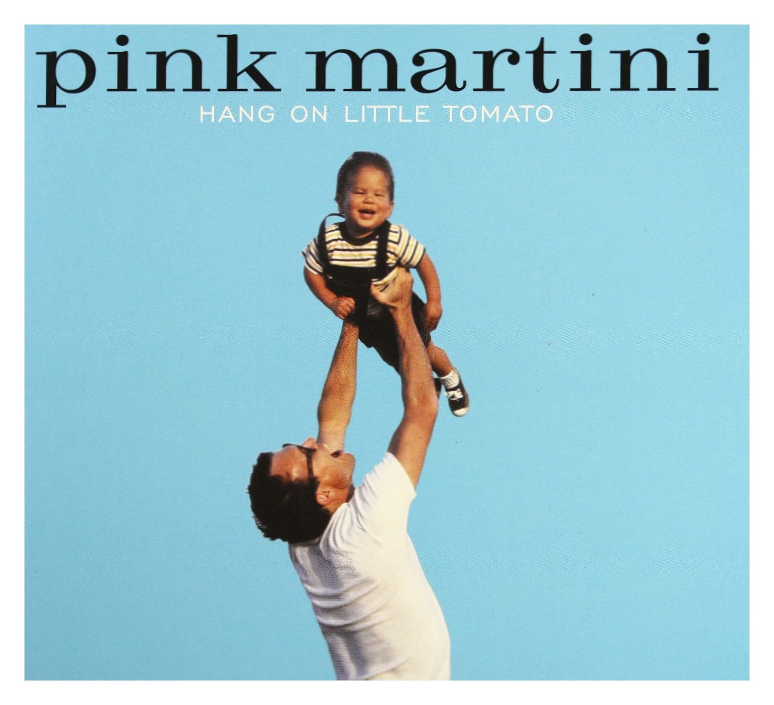 Hang On Little Tomato [Audio CD] Pink Martini