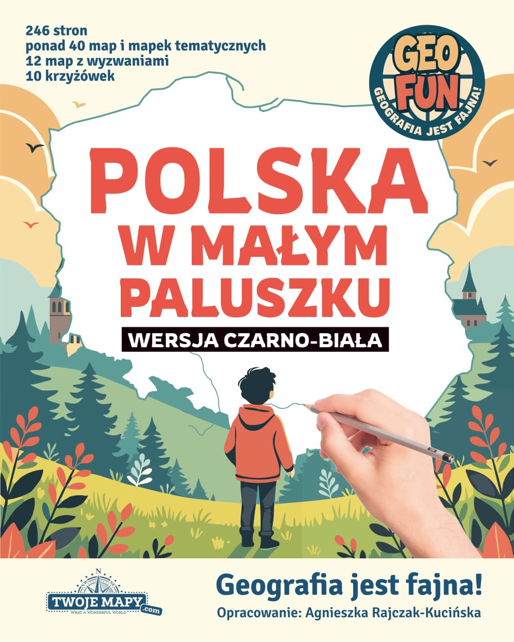 POLSKA w małym paluszku: Polska dla dzieci i dorosłych – nauka geografii przez zabawę