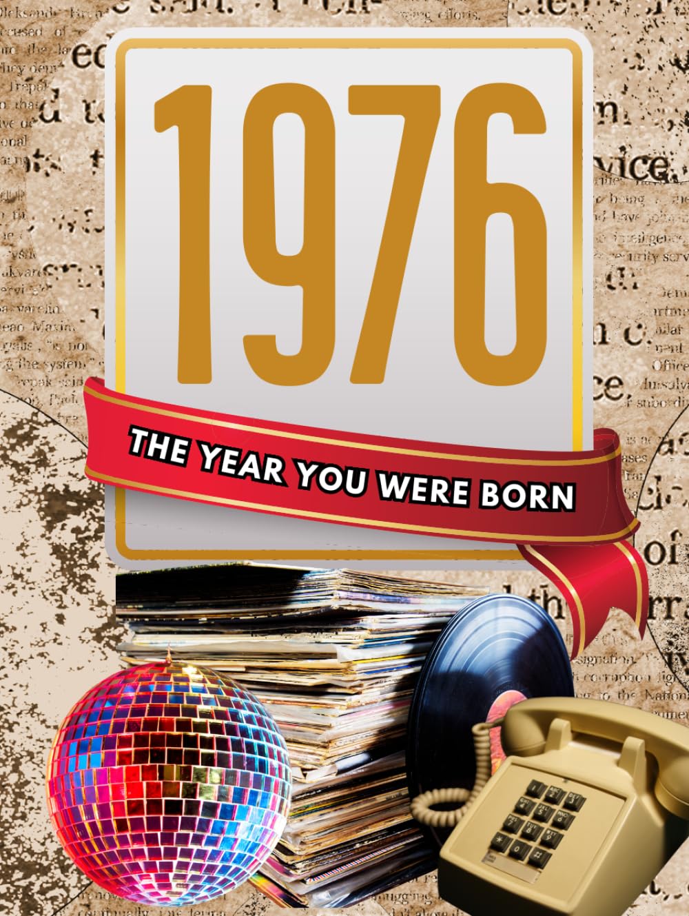 1976 The Year You Were Born: Happy 50th Birthday Gift, Facts & Trivia