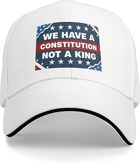 We Have A Constitution Not A King Hat No Kings in America Resist 8647 Anti Felon President Political Protest Golf Dad Baseball Cap Running Hats for Men Women - White