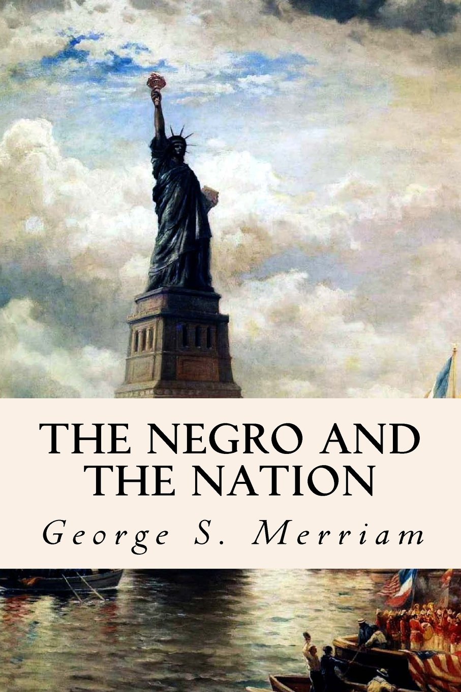 The Negro and the Nation