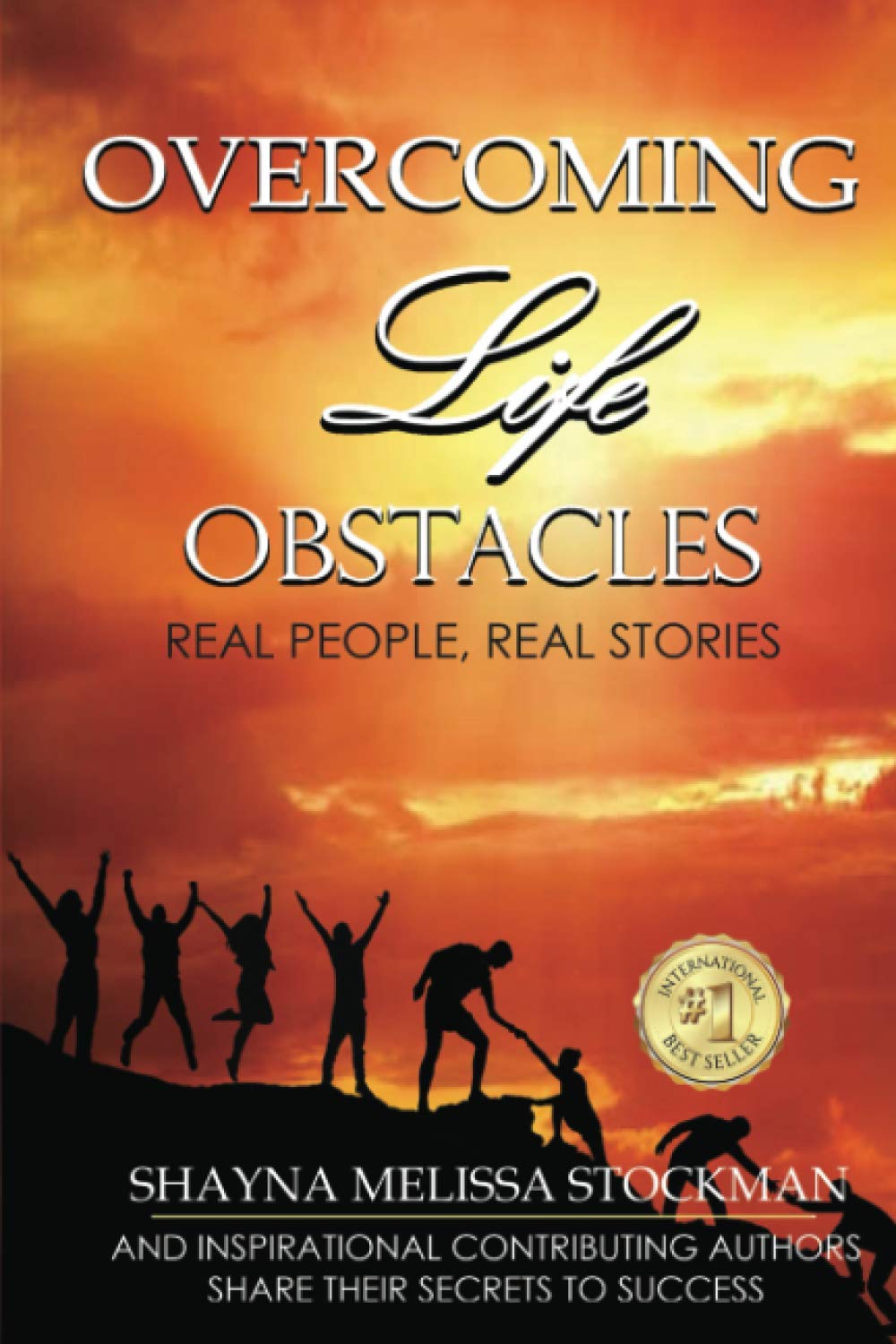 Overcoming Life Obstacles: Real People, Real Stories