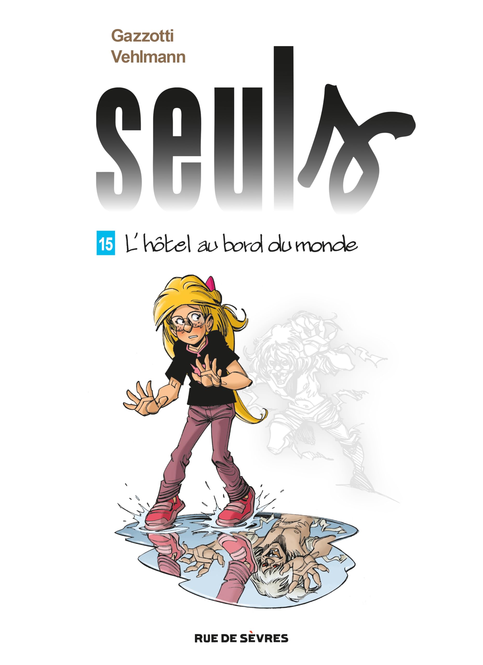 Seuls T15 : L'hôtel au bord du monde