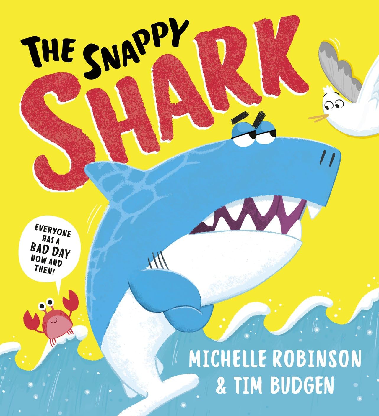 The Shark Who Snapped by Michelle Robinson PAPERBACK 9780702339059