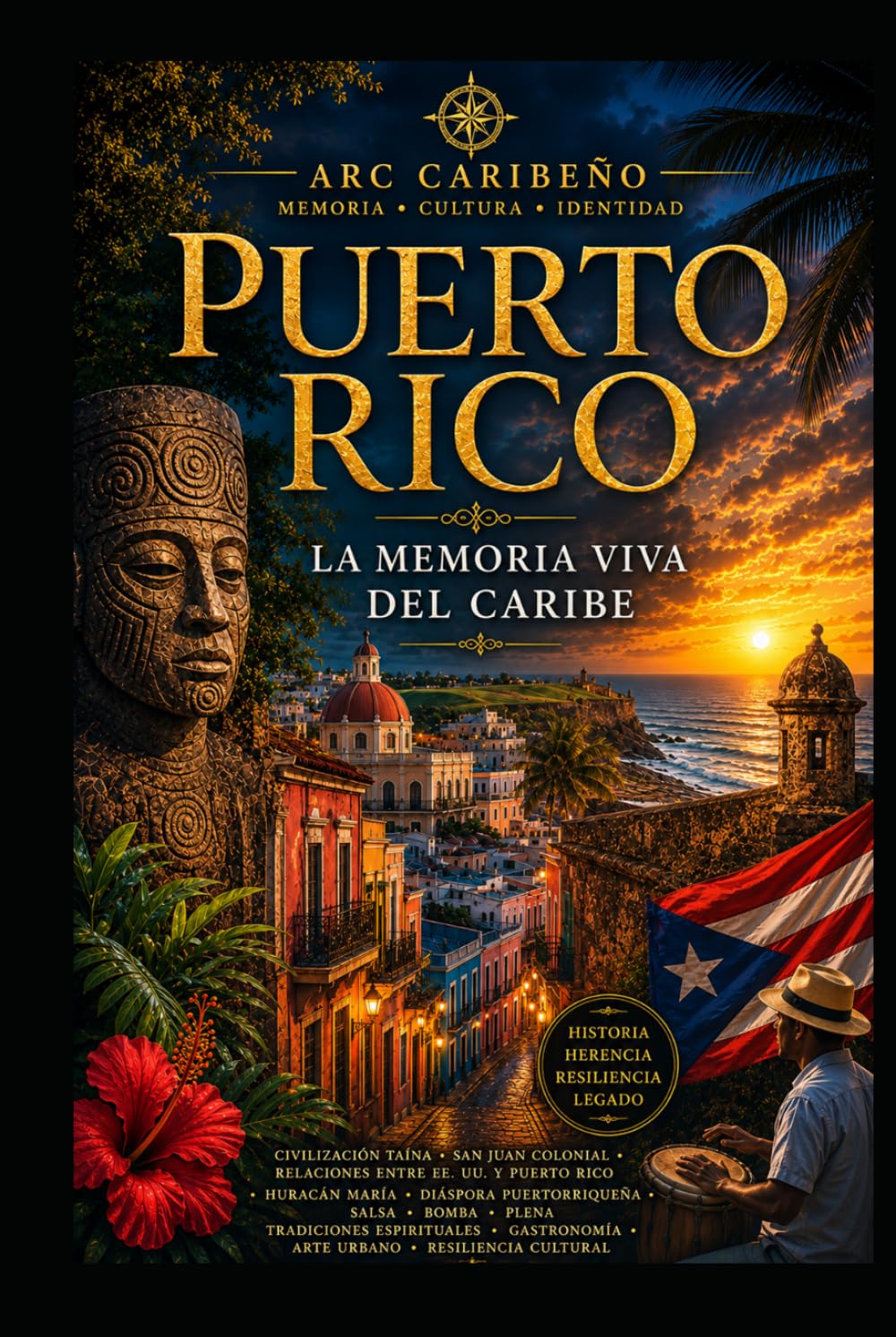 PUERTO RICO – Borikén: Memoria, Resiliencia y el Alma Viva del Caribe (Arc Caribéen)