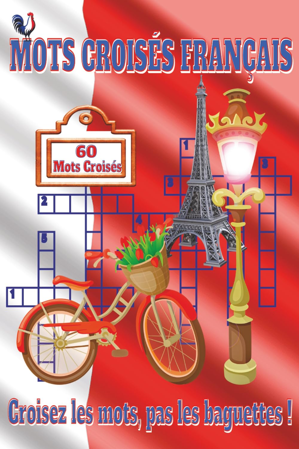 Livre de Mots Croisés Français: Grilles de mots croisés avec indices clairs sur Culture française, Film, Géographie et plus | 6x9 pouces, 120 pages | ... et stimulants, cadeau idéal pour se détendre