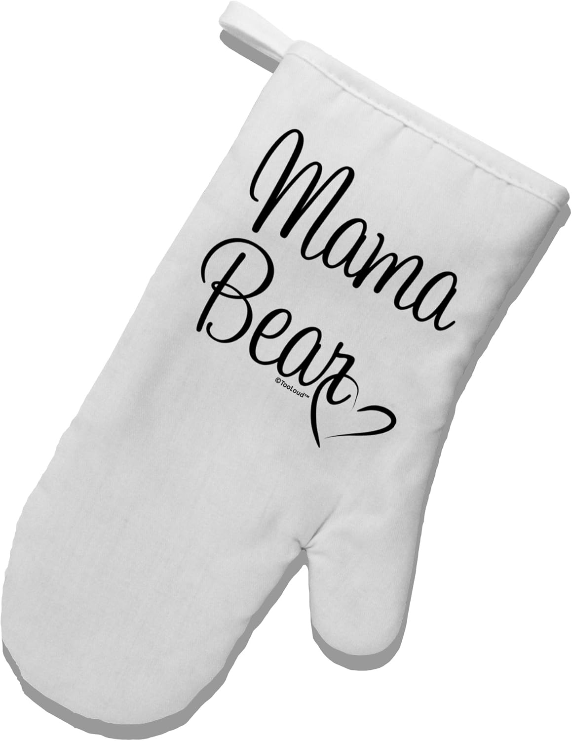 TooLoud Mama Bear with Heart - Mom Design White Printed Fabric Oven Mitt