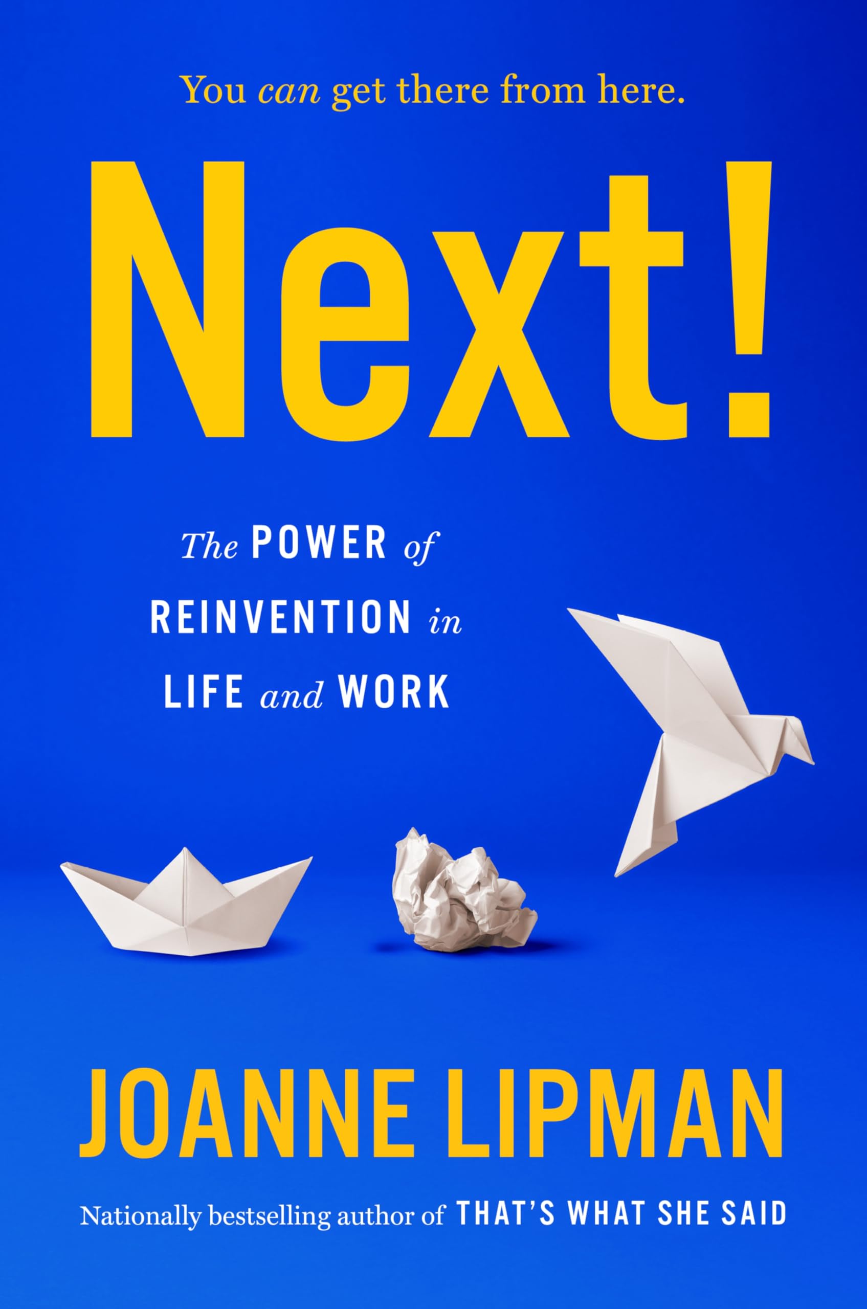 Next!: The Power of Reinvention in Life and Work – Porchlight Winner's Guide to Mastering Change and Career Transformation