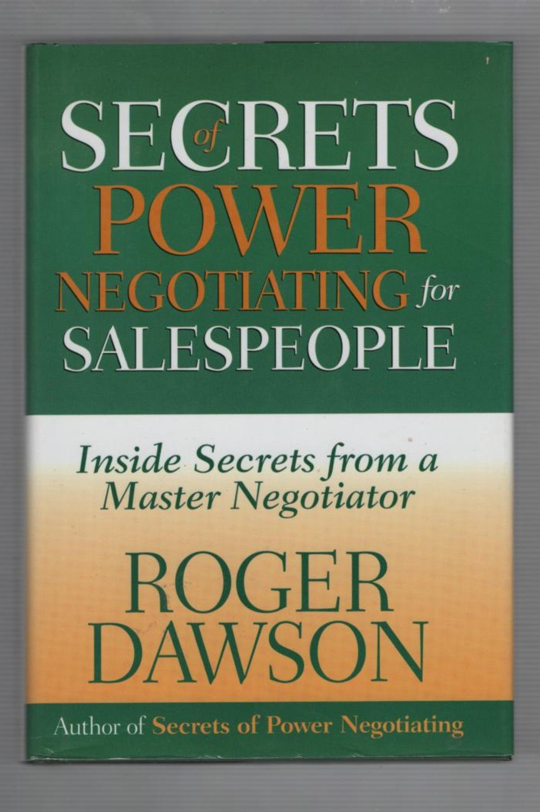 Buy Secrets of Power Negotiating for Salespeople: Inside Secrets from a Master Negotiator — BookShops.in
