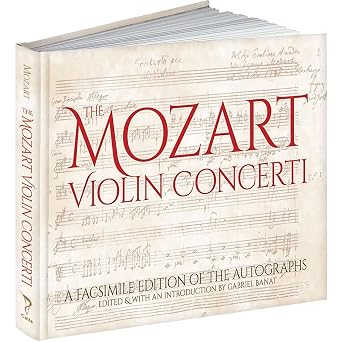 The Mozart Violin Concerti A Facsimile Edition of the Autographs Dover Orchestral Music Scores