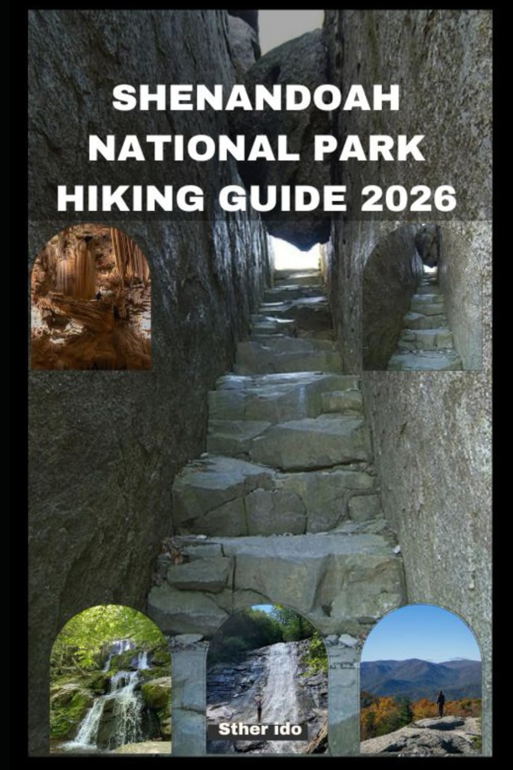 SHENANDOAH NATIONAL PARK HIKING GUIDE 2026