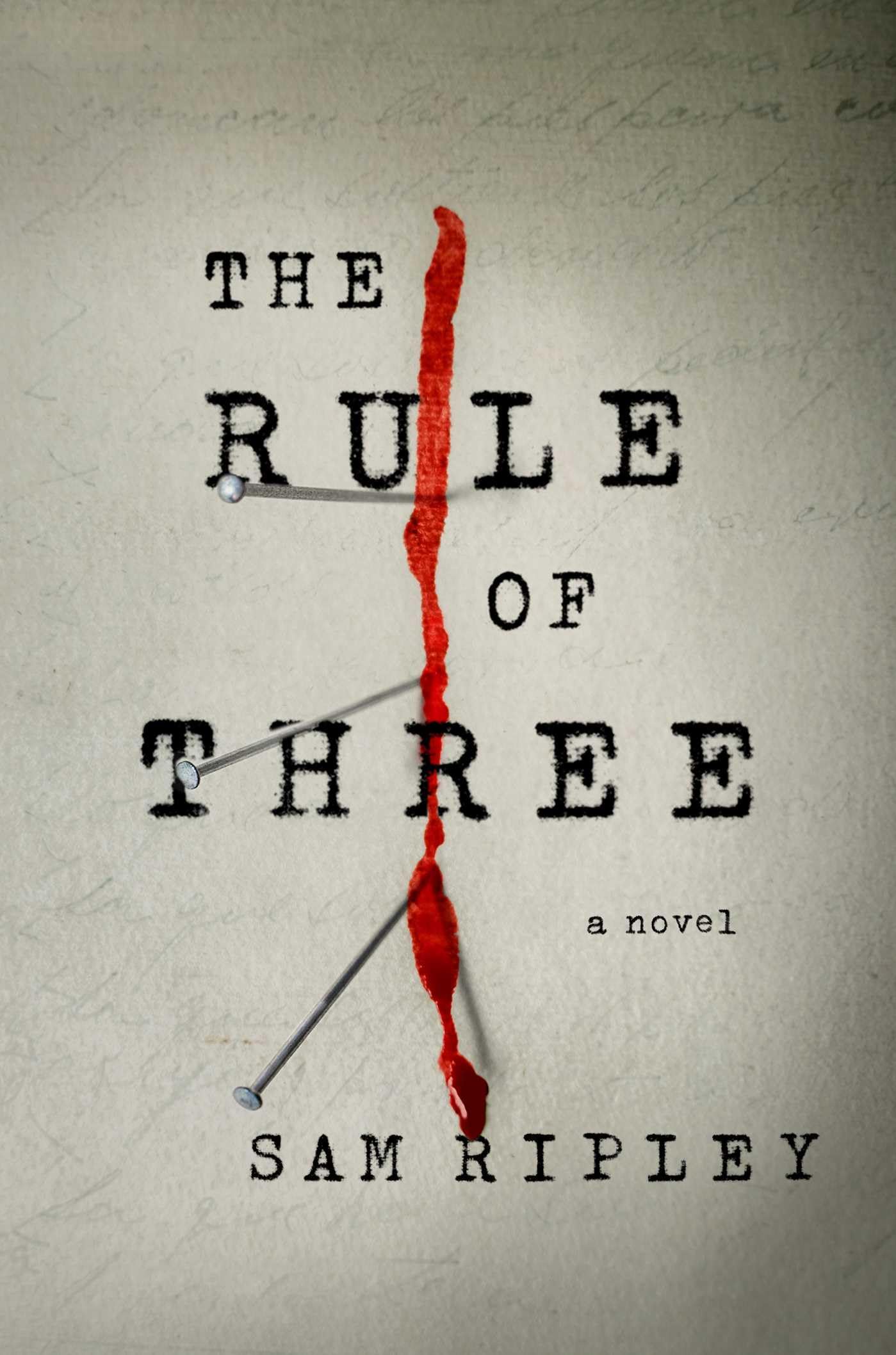 The Rule of Three: A Novel