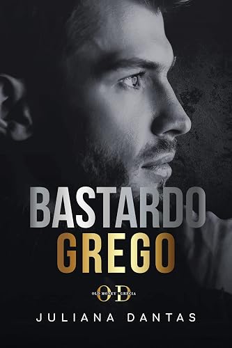 Bastardo Grego (Old Money Livro 1)