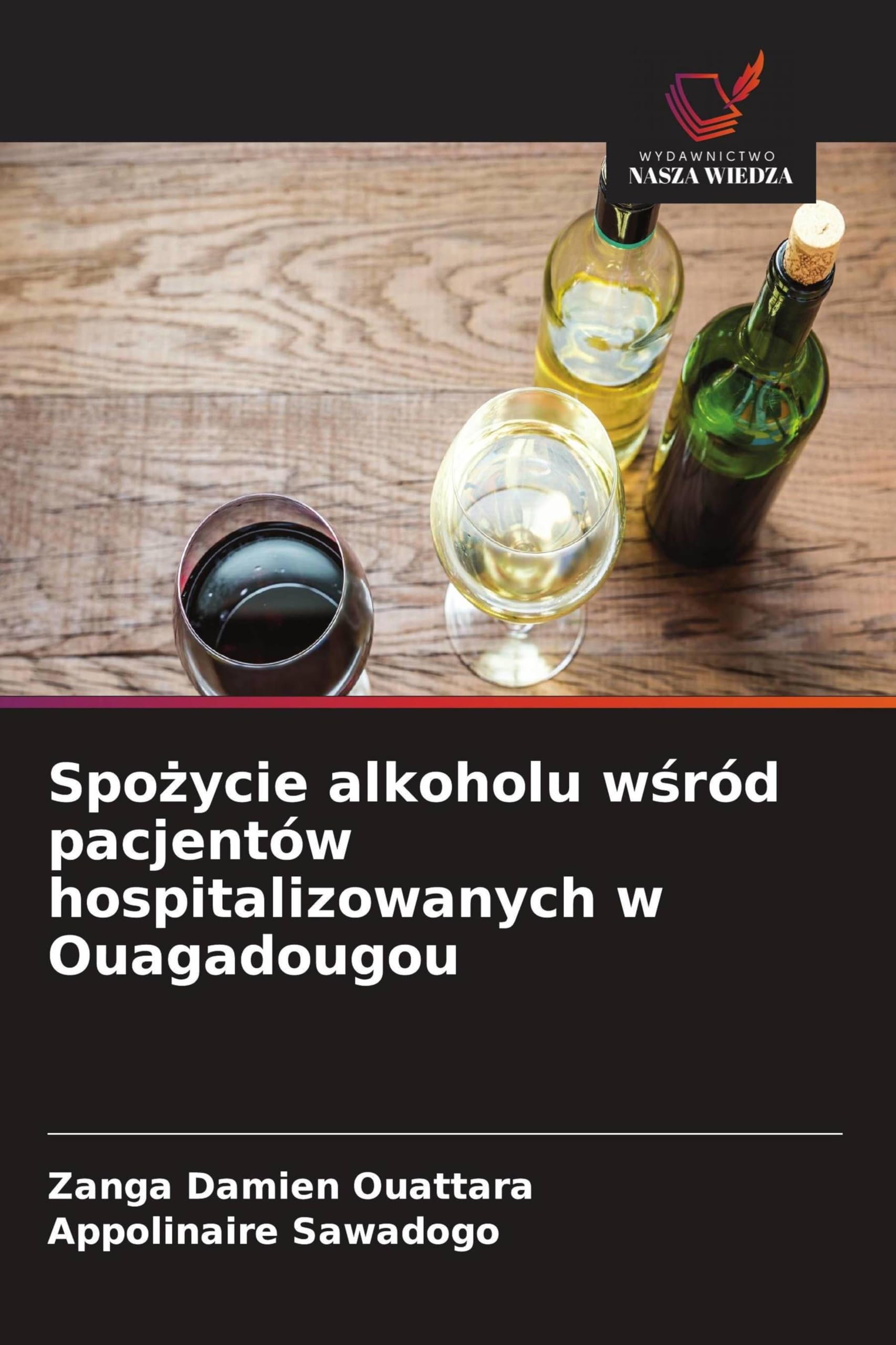 Spo¿ycie alkoholu w¿ród pacjentów hospitalizowanych w Ouagadougou