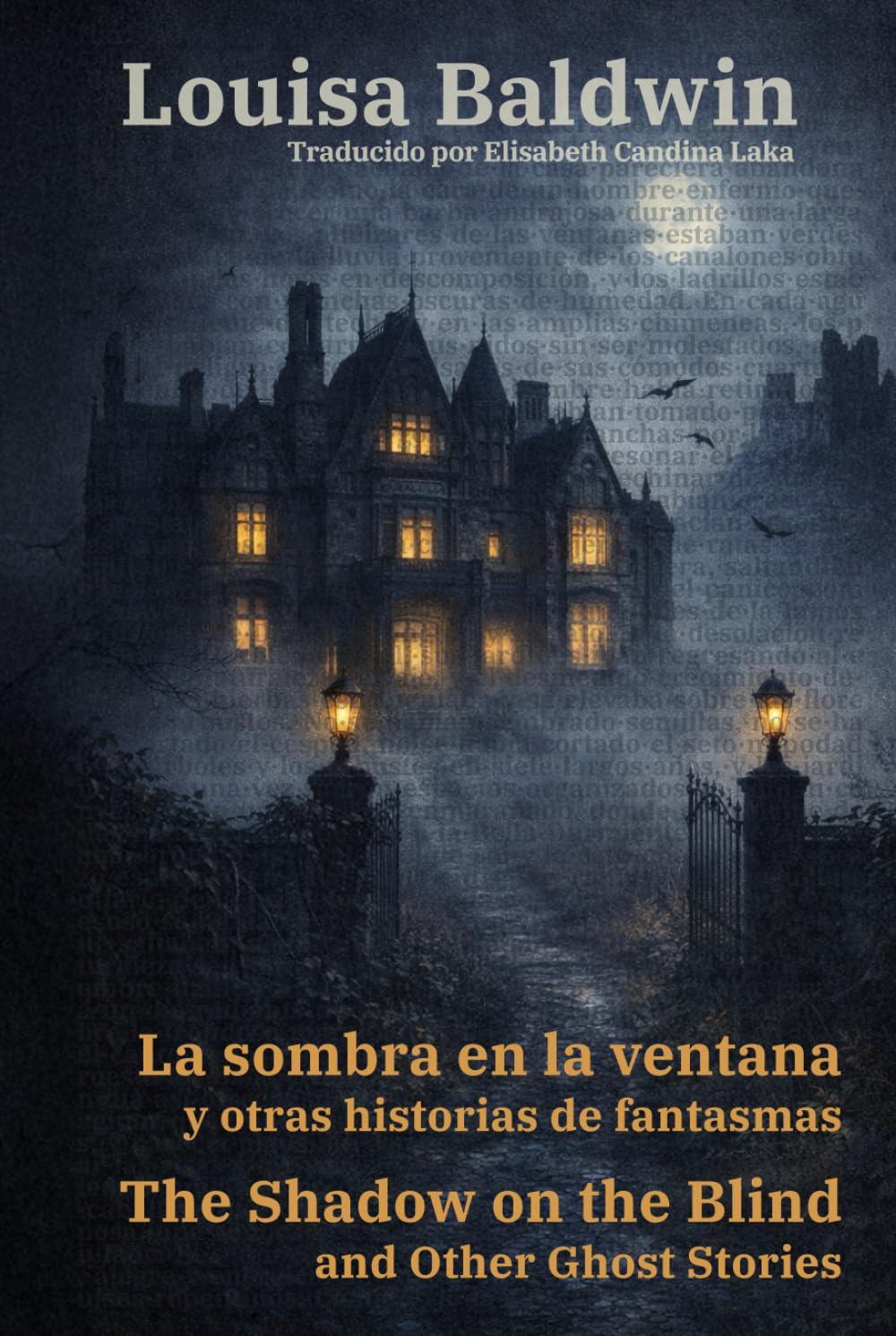 La sombra en la ventana y otras historias de fantasmas - The Shadow on the Blind and Other Ghost Stories: Texto paralelo bilingüe - Bilingual edition: Inglés - Español / English - Spanish