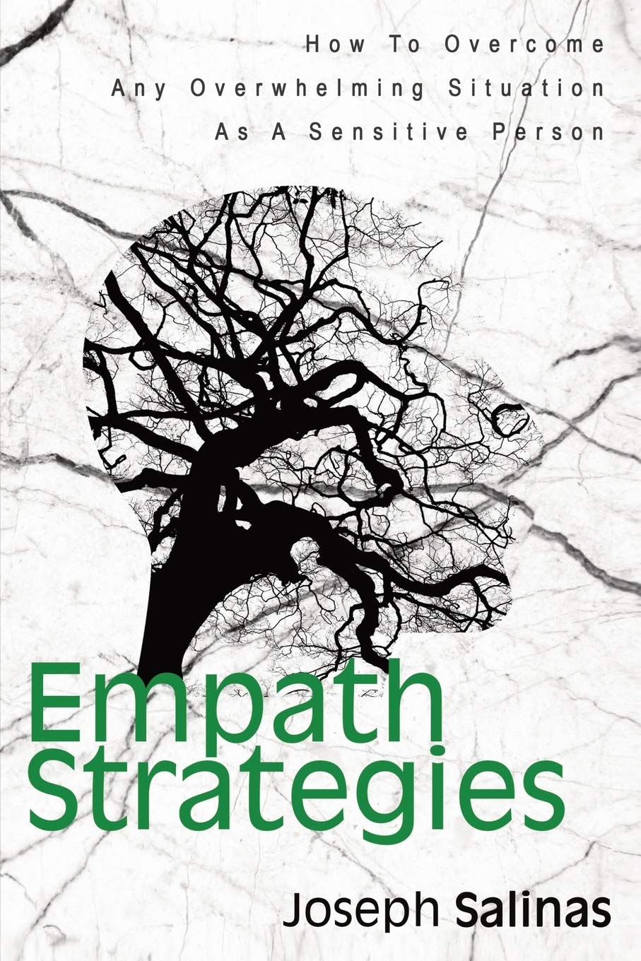 Empath Strategies: How To Overcome Any Overwhelming Situation As A Sensitive Person