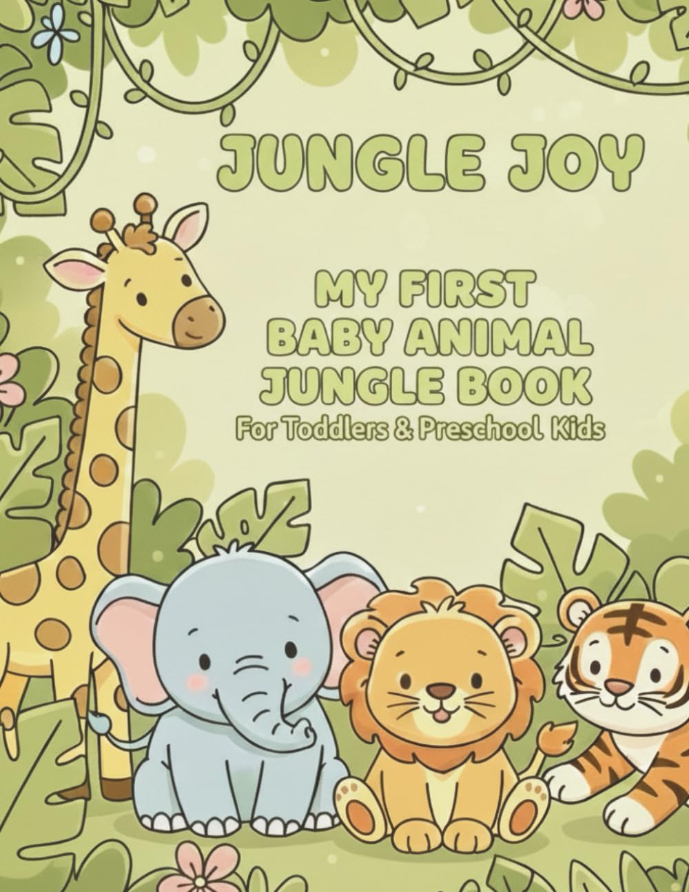 Jungle joy: BABY ANIMAL JUNGLE BOOK For Toddlers & Preschool Kids