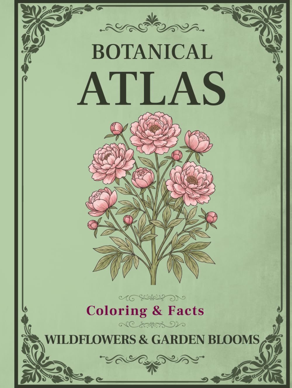 Botanical Atlas, Volume II: Wildflowers & Garden Blooms: 50 Vintage Botanical Illustrations for Relaxing Coloring