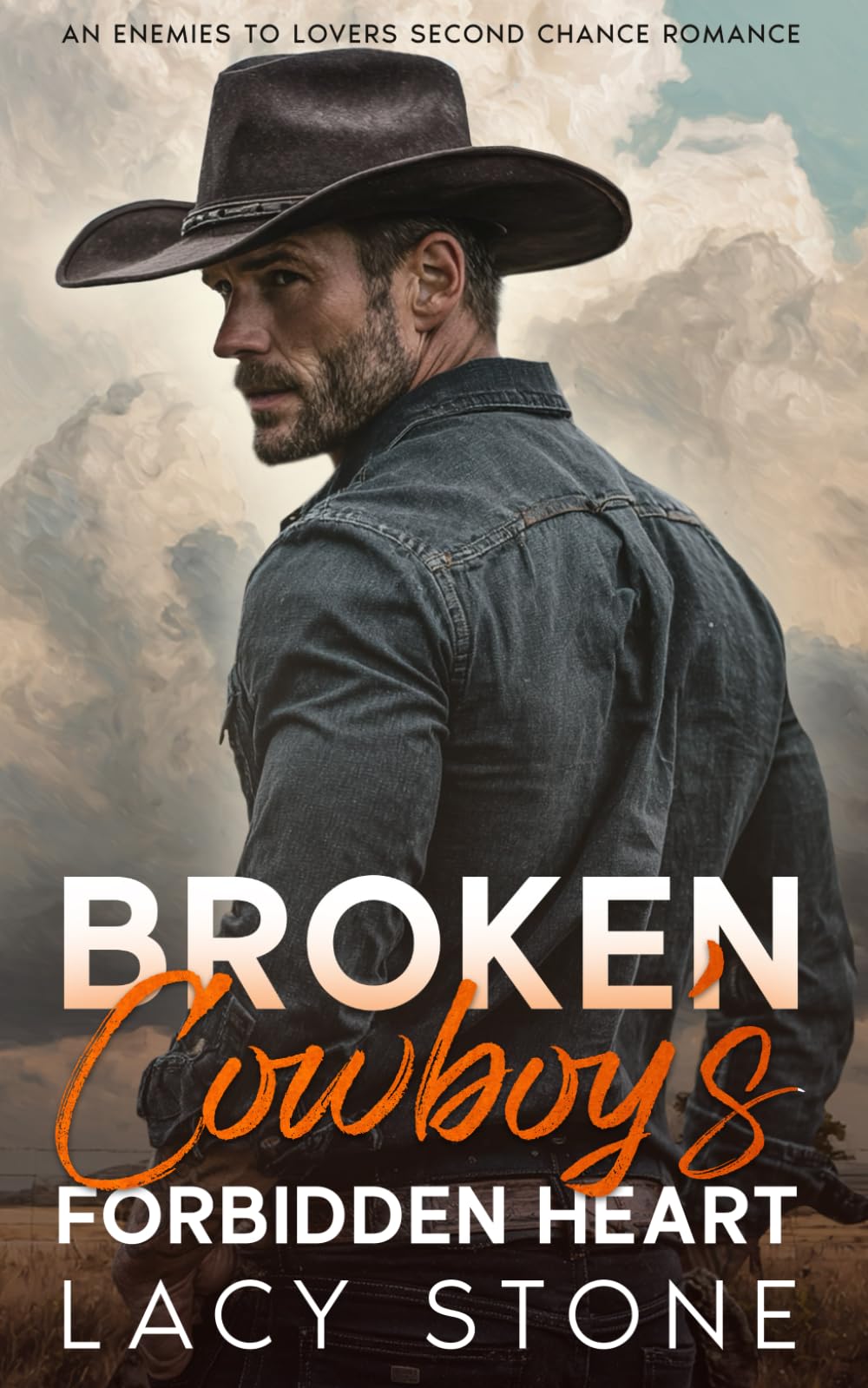 Broken Cowboy's Forbidden Heart: An Enemies to Lovers Second Chance Romance