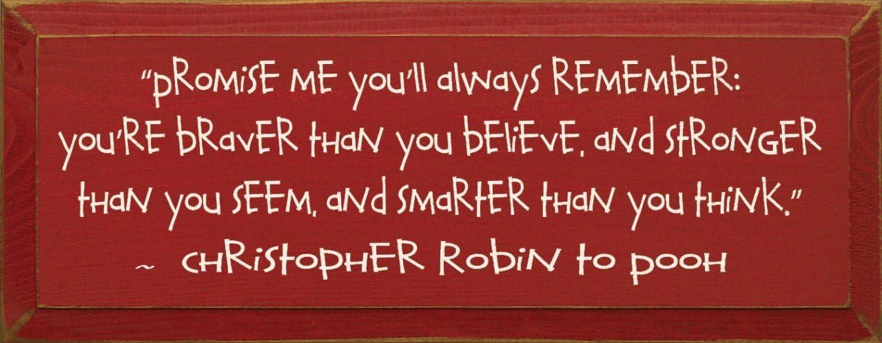 Wooden Winnie the Pooh Sign - Promise Me You Will Always Remember... (Old Black)