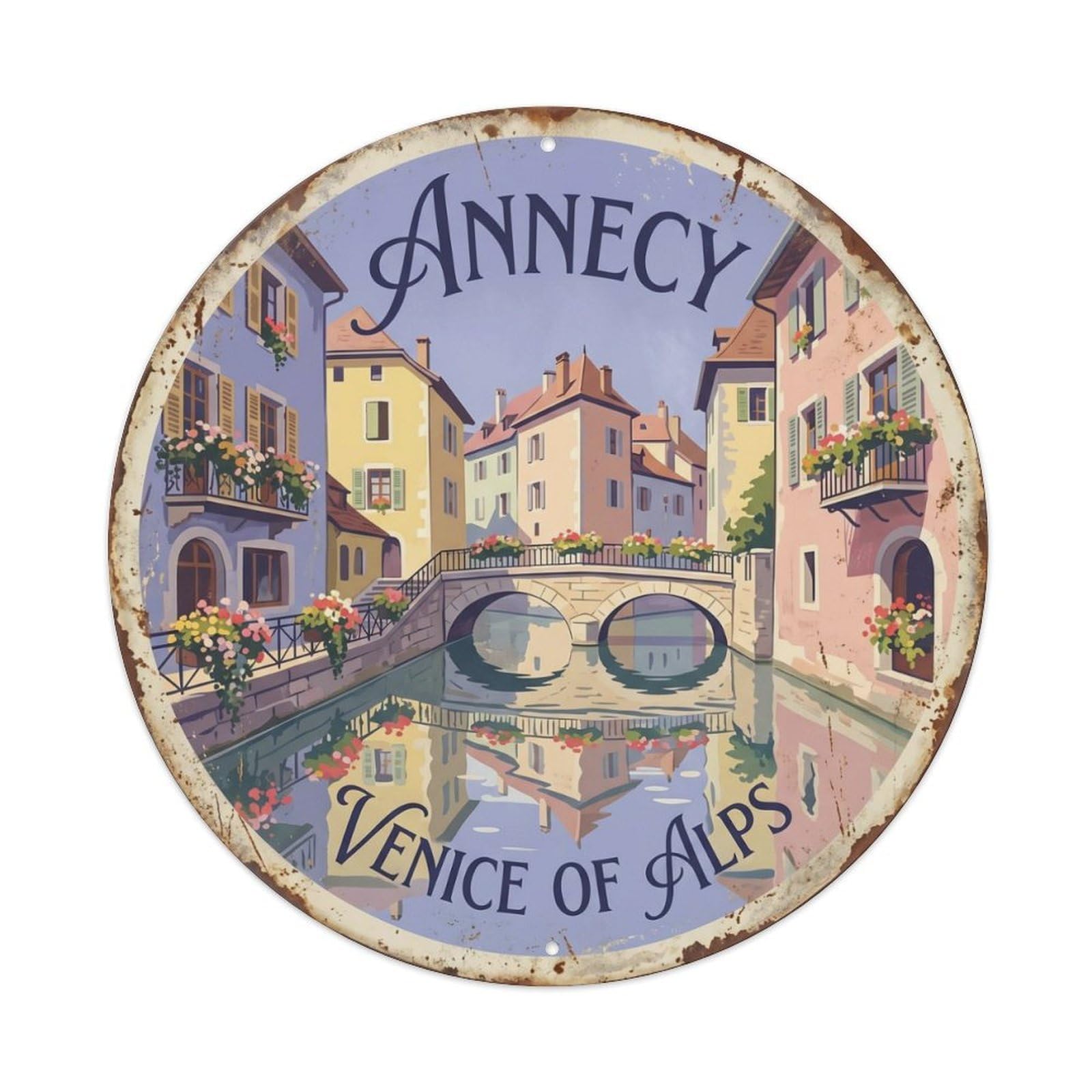 Vintage Travel Annecy Canal Bridges Metal Tin Sign Plaque Wall Decor for Cafe, Club, Garden Round Metal Poster 8x8Inch