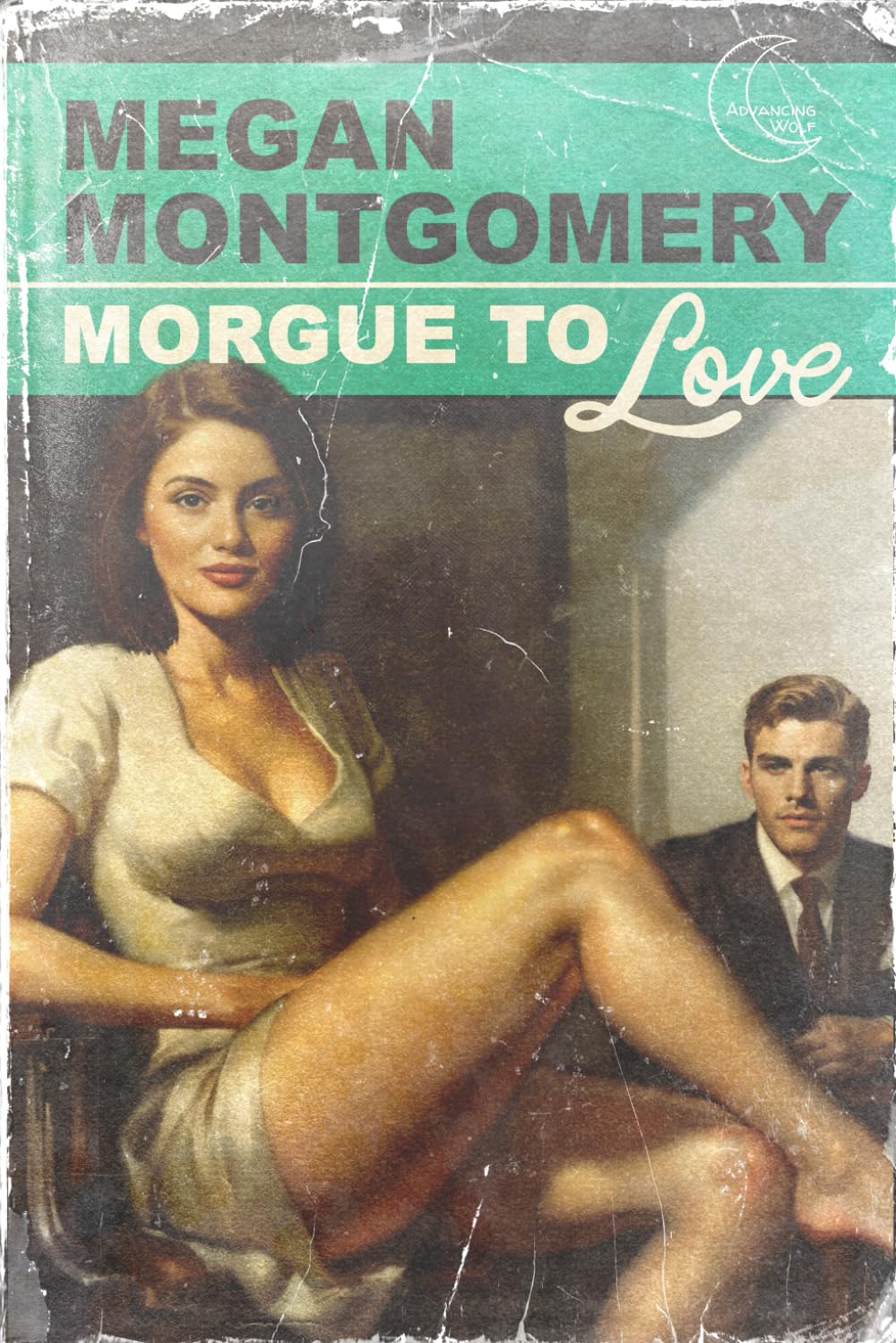 Morgue to Love: a Romantic Comedy of Terrors (A Last Responders Romance)
