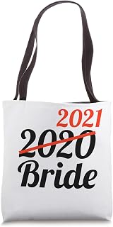 2020 Crossed Out 2021 Bride - Postponed Wedding Bride To Be Tote Bag