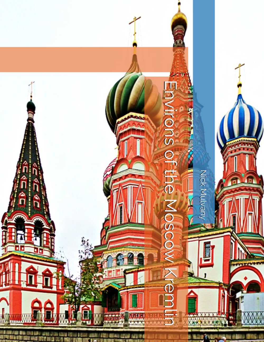 Environs of the Moscow Kremlin