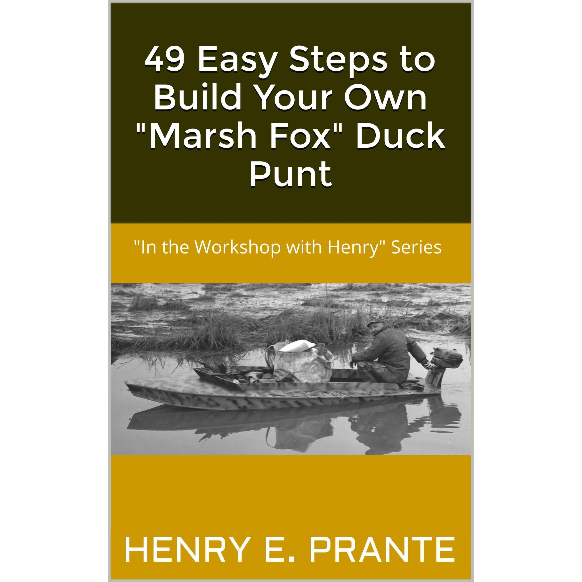 49 Easy Steps to Build Your Own "Marsh Fox" Duck Punt