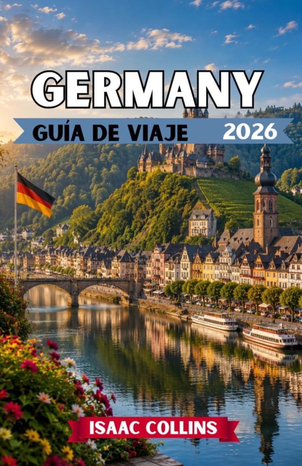 ALEMANIA GUÍA DE VIAJE 2026
