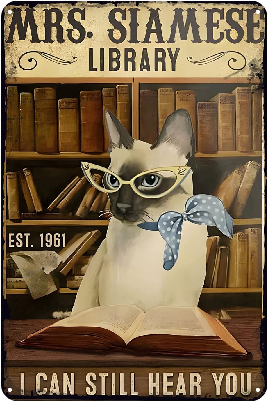 kisoyo Funny Metal Sign Siamese Cat Library Tin Sign Vintage Home Kitchen Bar Cafe Club Cave Wall Decor Cat tin Sign 12x16 Inch