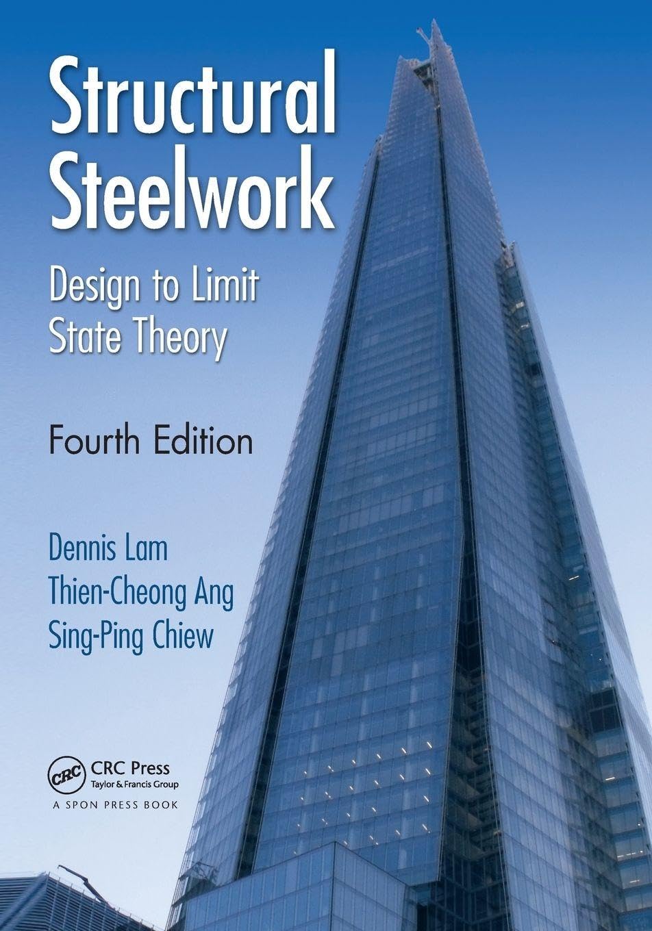 Structural Steelwork: Design to Limit State Theory, Fourth Edition