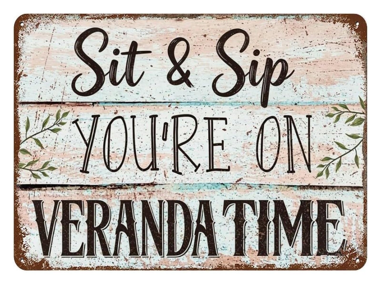 MQXFCZUX Weathered Veranda Time Sit Relax Metal Tin Sign Outdoor Wall Plaque For Porch Balcony Garden Cafe Lounge 8 X 12 inch