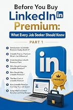 Before You Buy LinkedIn Premium: What Every Job Seeker Should Know