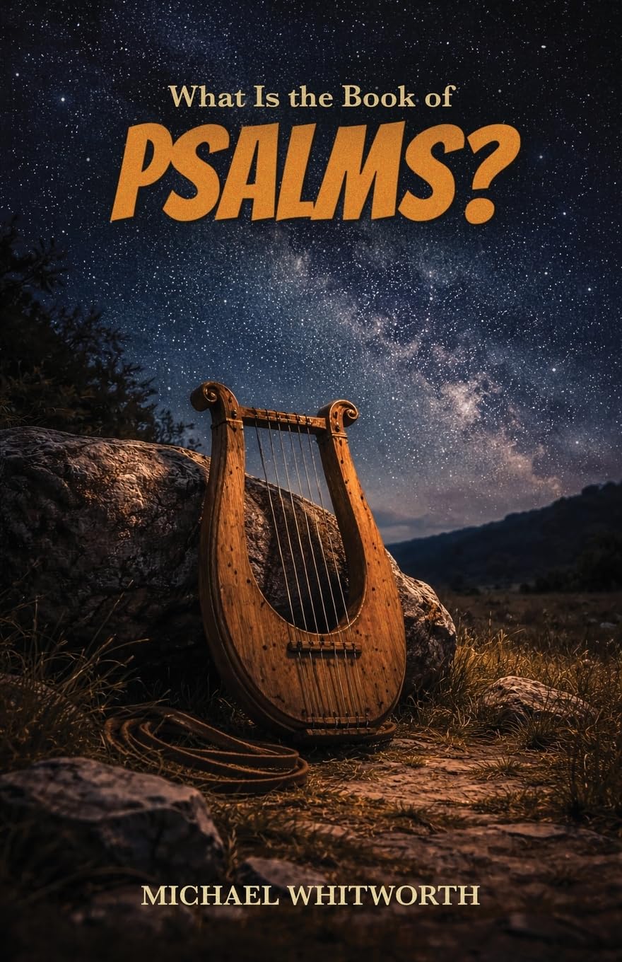 What Is the Book of Psalms?: 17 (Kids’ Guides to God’s Word)