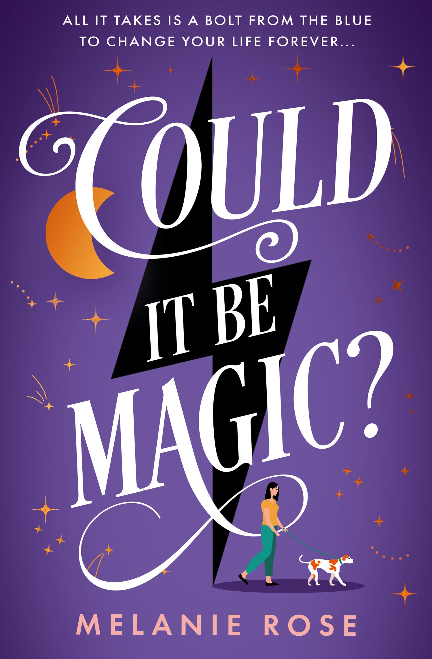 Could It Be Magic?: The must-read, magical romantasy romcom, perfect for fans of Sophie Kinsella and Beth O’Leary!