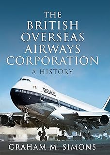 The British Overseas Airways Corporation: A History