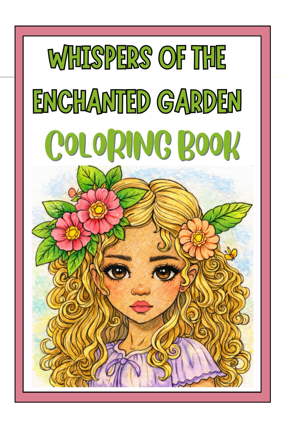Whispers of the Enchanted Garden Coloring Book