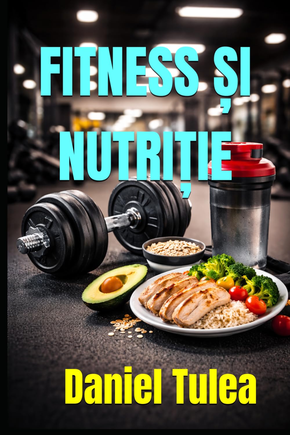 FITNESS ȘI NUTRIȚIE