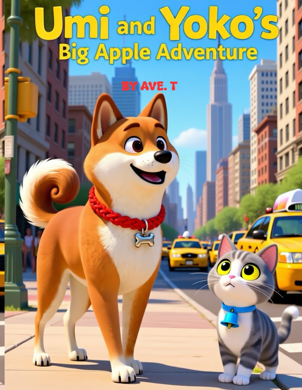 Umi and Yoko's Big Apple Adventure: For ages 3 to 6 (Umi and Yoko Travelling Adventures)