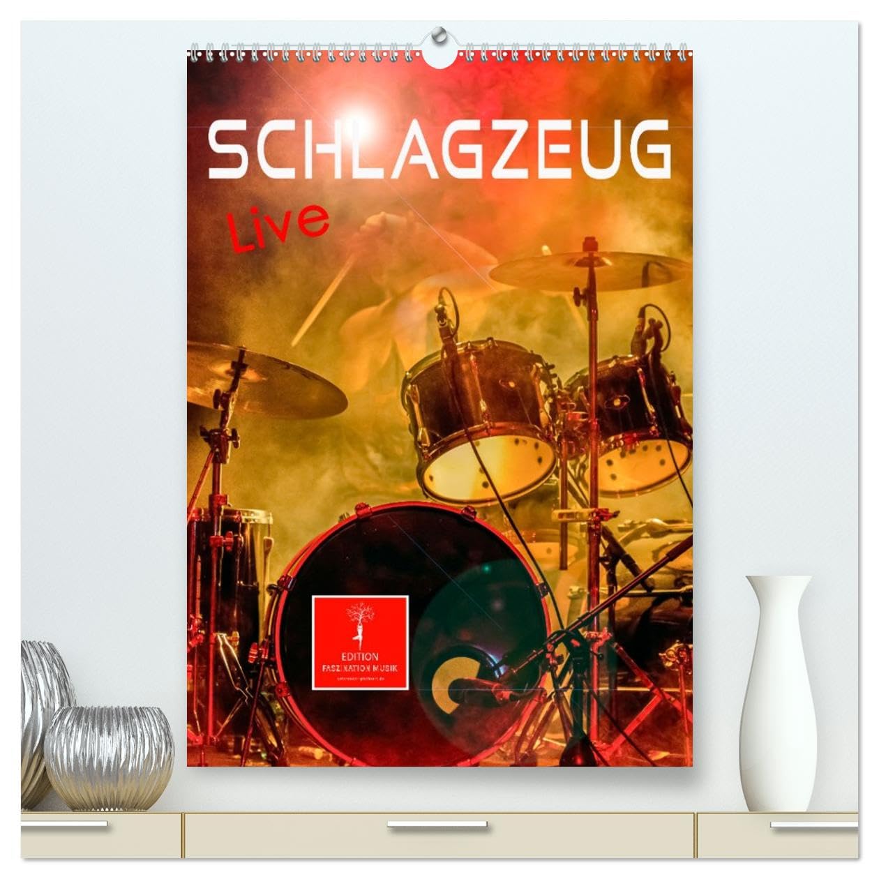Schlagzeug live (hochwertiger Premium Wandkalender 2026 DIN A2 hoch), Kunstdruck in Hochglanz: Schlagzeug, das Instrument, dass nicht nur den Musiker, ... auch den Leistungssportler verlangt.