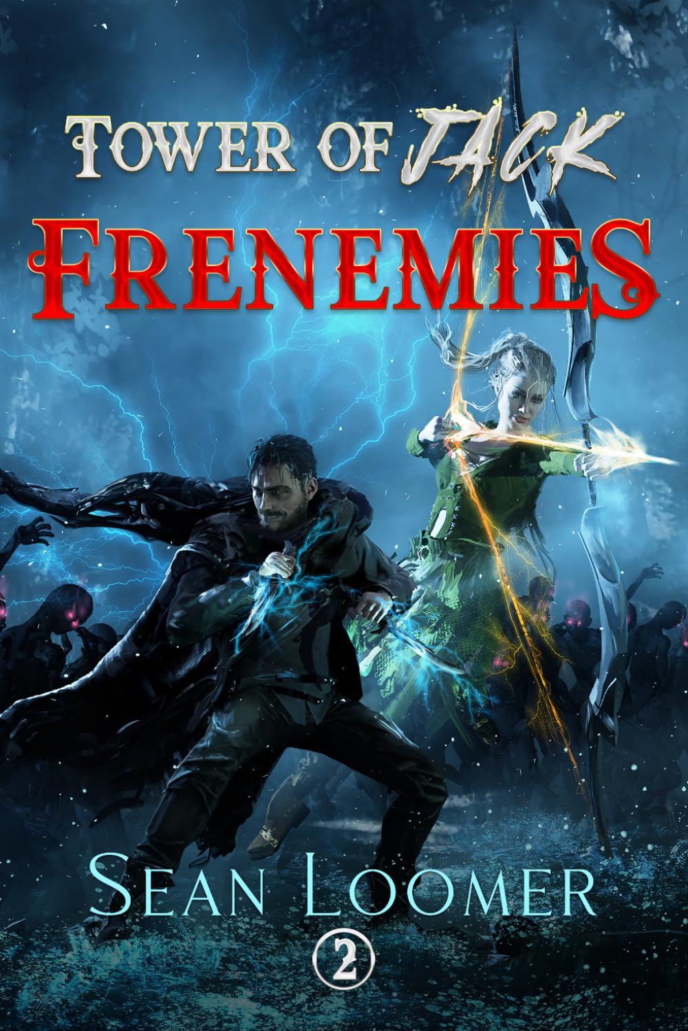 Frenemies: A LitRPG Adventure (Tower of Jack)